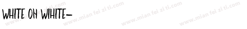 white on wihite字体转换